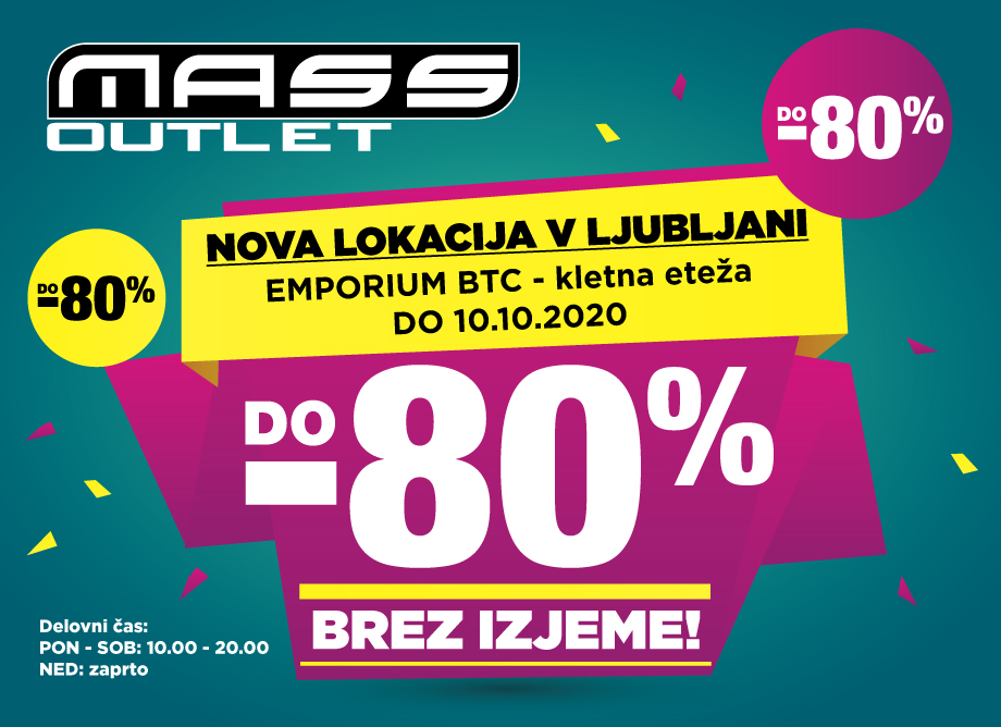 Outlet Ljubljana odpiramo 16.9. na NOVI LOKACIJI v kletni etaži Emporiuma v  BTC-ju - Mass